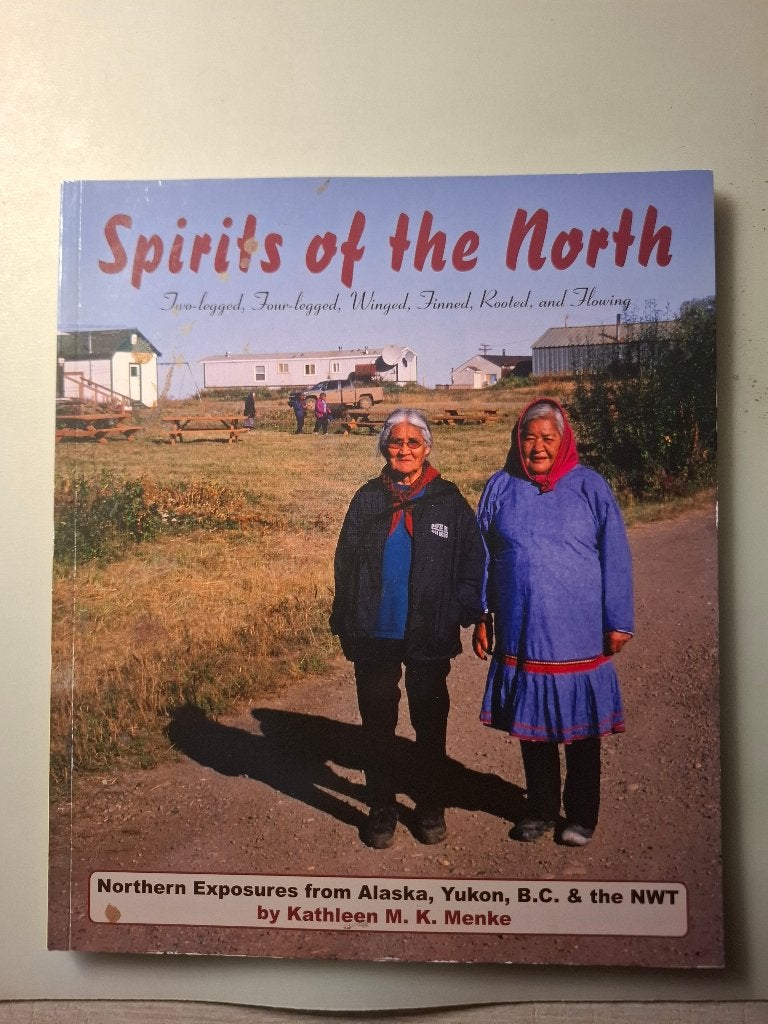 Boek - Spirits of the North (Alaska, Yukon, BC, NWT), Boeken, Ophalen of Verzenden, Reisgids of -boek, Noord-Amerika, Gelezen