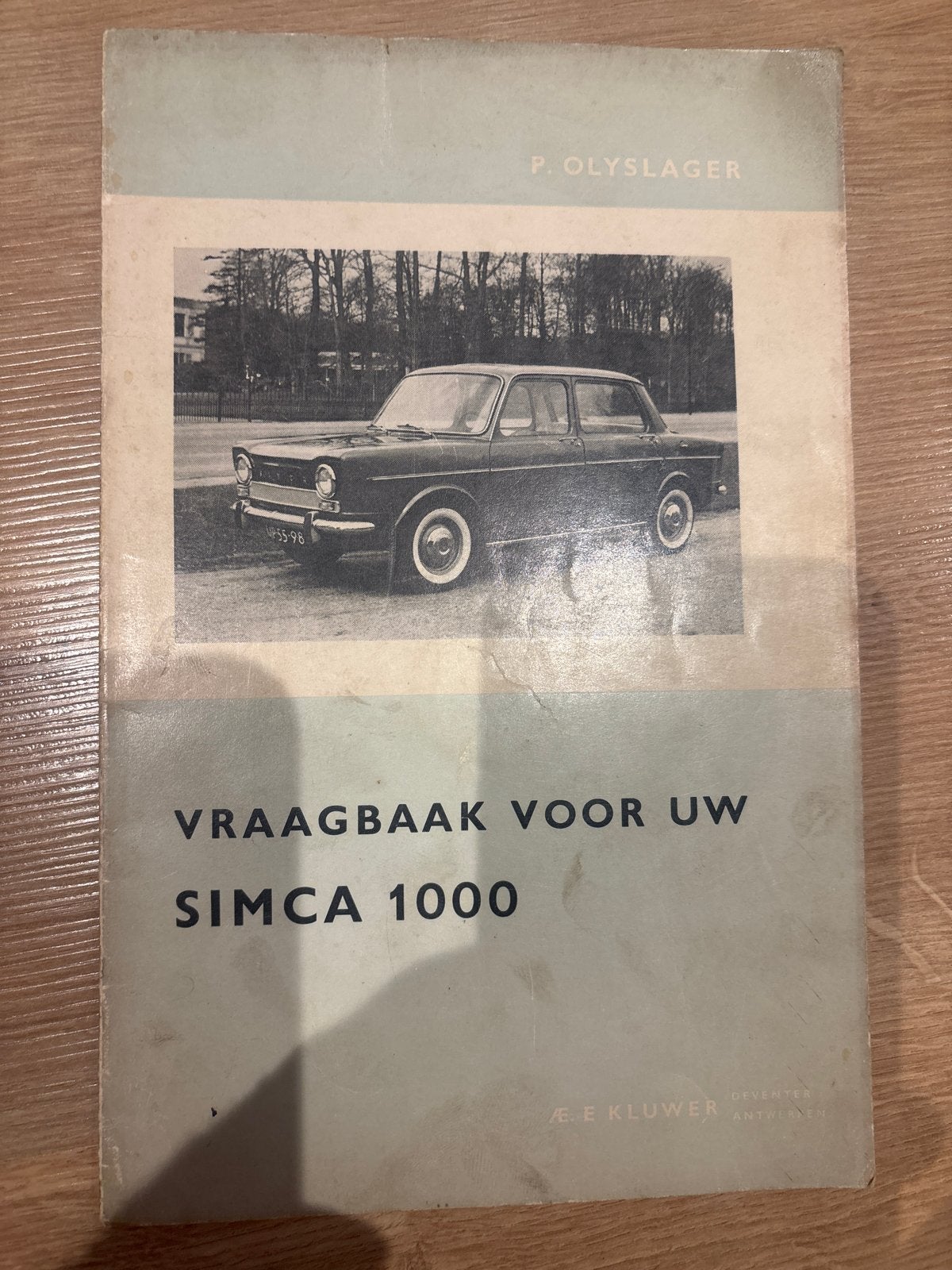Vraagbaak voor uw Simca 1000 - P. Olyslager, Boeken, Ophalen of Verzenden, Gelezen, Overige merken