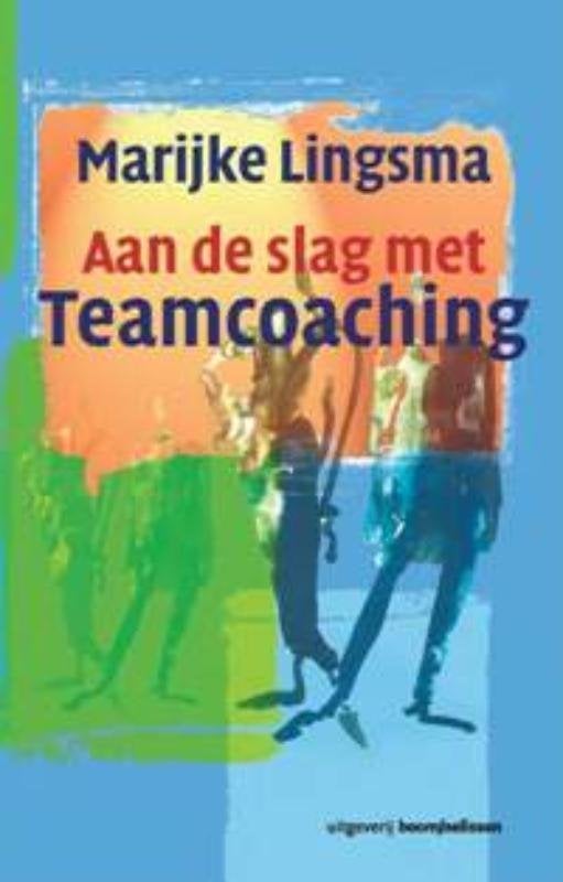 Marijke Lingsma Aan de slag met Teamcoaching, Verzenden, Nieuw, Spiritualiteit algemeen, Overige typen