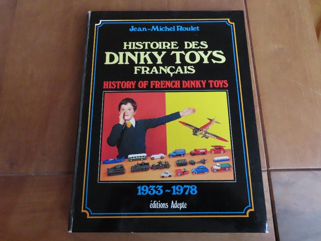 Historie Dinky Toys Frankrijk 1933-1978, Jean-Michel Roulet, Jean-Michel Roulet, Ophalen of Verzenden, Zo goed als nieuw, Catalogus