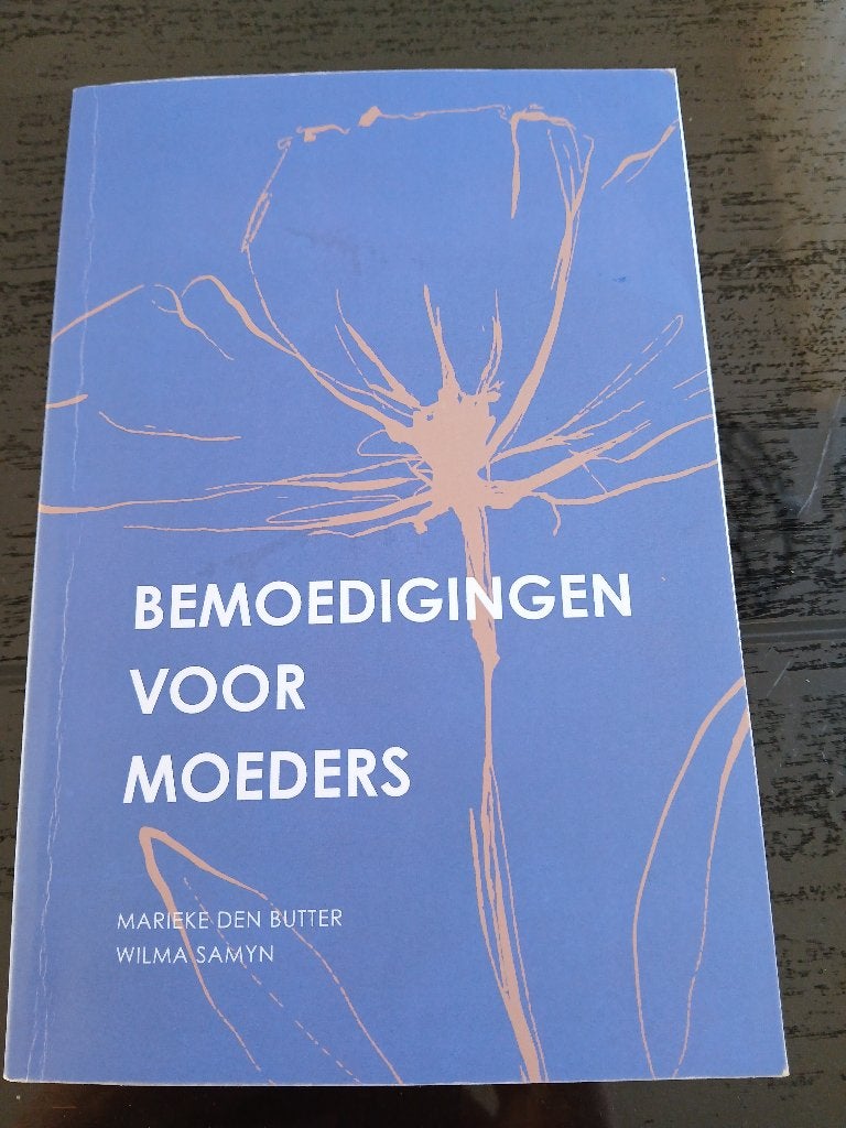 Bemoedigingen voor moeders, Ophalen of Verzenden, Zo goed als nieuw, Marieke den Butter en Wilma Samyn