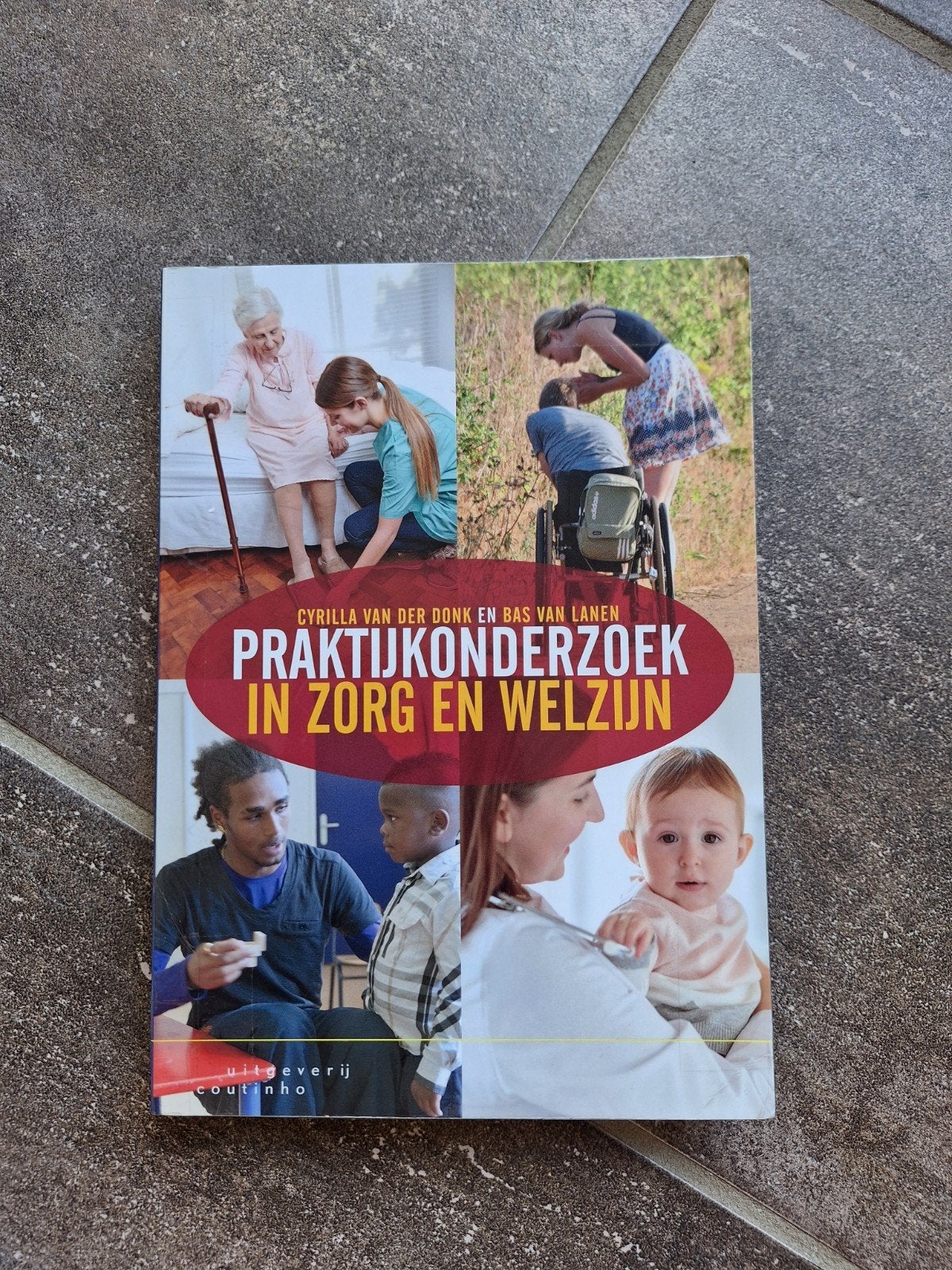 Praktijkonderzoek in Zorg en Welzijn - Studieboek, Cyrilla van der Donk en Bas van Lanen, Zo goed als nieuw, Gamma, HBO