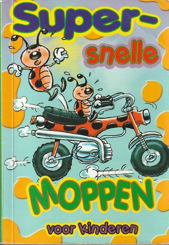 Super-snelle moppen voor kinderen, Verzenden, Zo goed als nieuw, Non-fictie