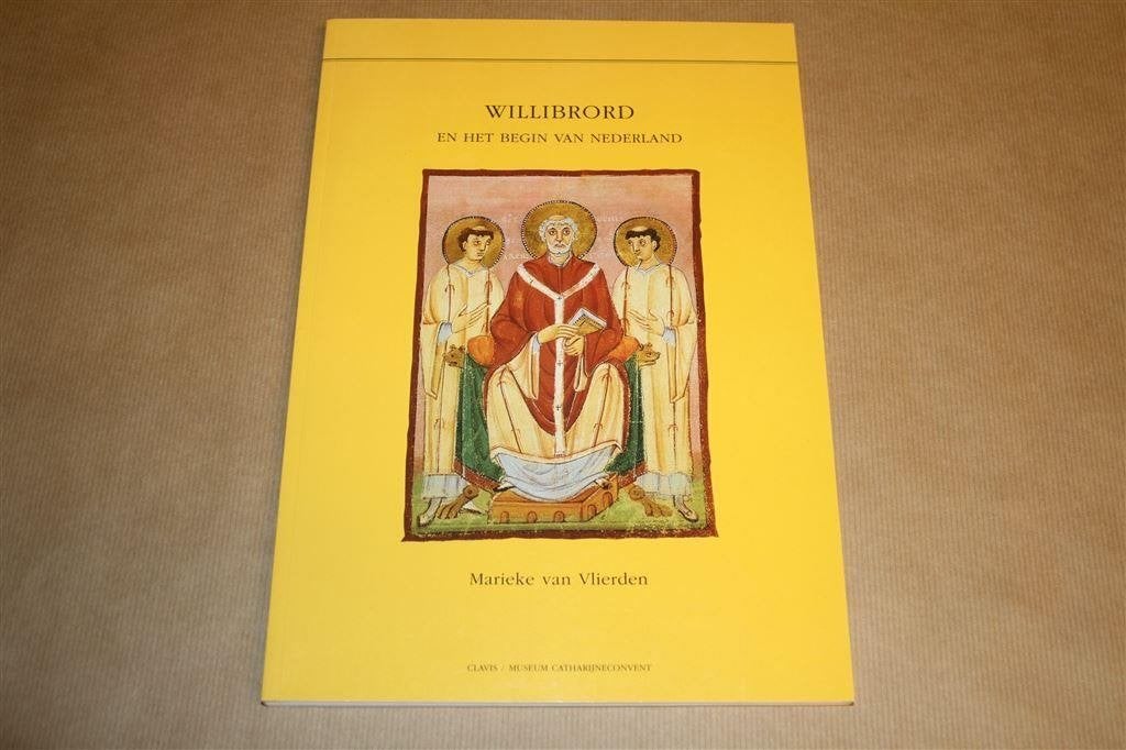 Willibrord en het begin van Nederland, Ophalen of Verzenden, Zo goed als nieuw