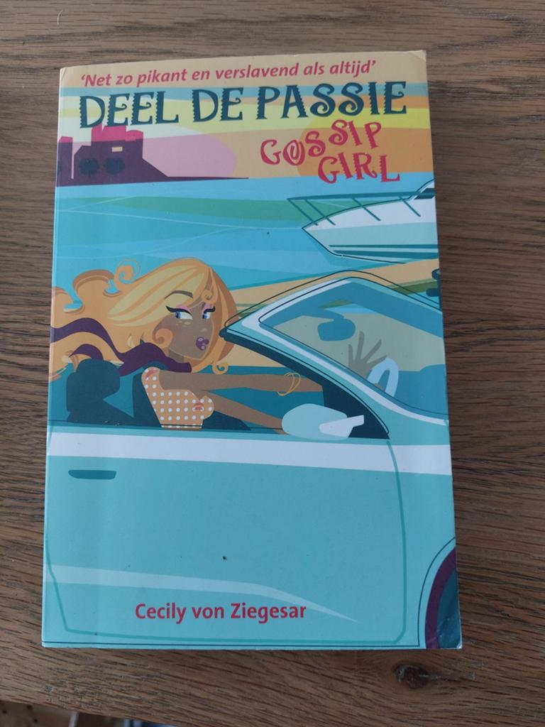 Deel de passie  gossip girl, Boeken, Ophalen of Verzenden, Zo goed als nieuw