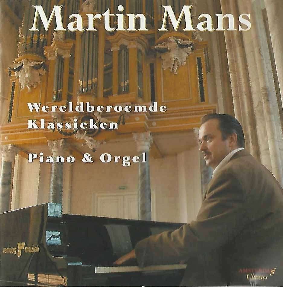 OrgelCD: Martin Mans - Wereldberoemde klassieken, Ophalen of Verzenden, Zo goed als nieuw, Instrumentaal, Orgel