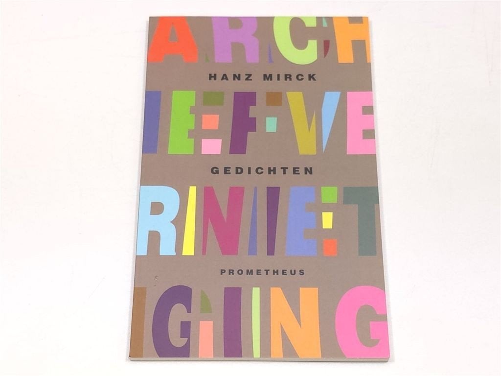Archiefvernietiging — Gedichten, Mirck 2009, Ophalen of Verzenden, Zo goed als nieuw