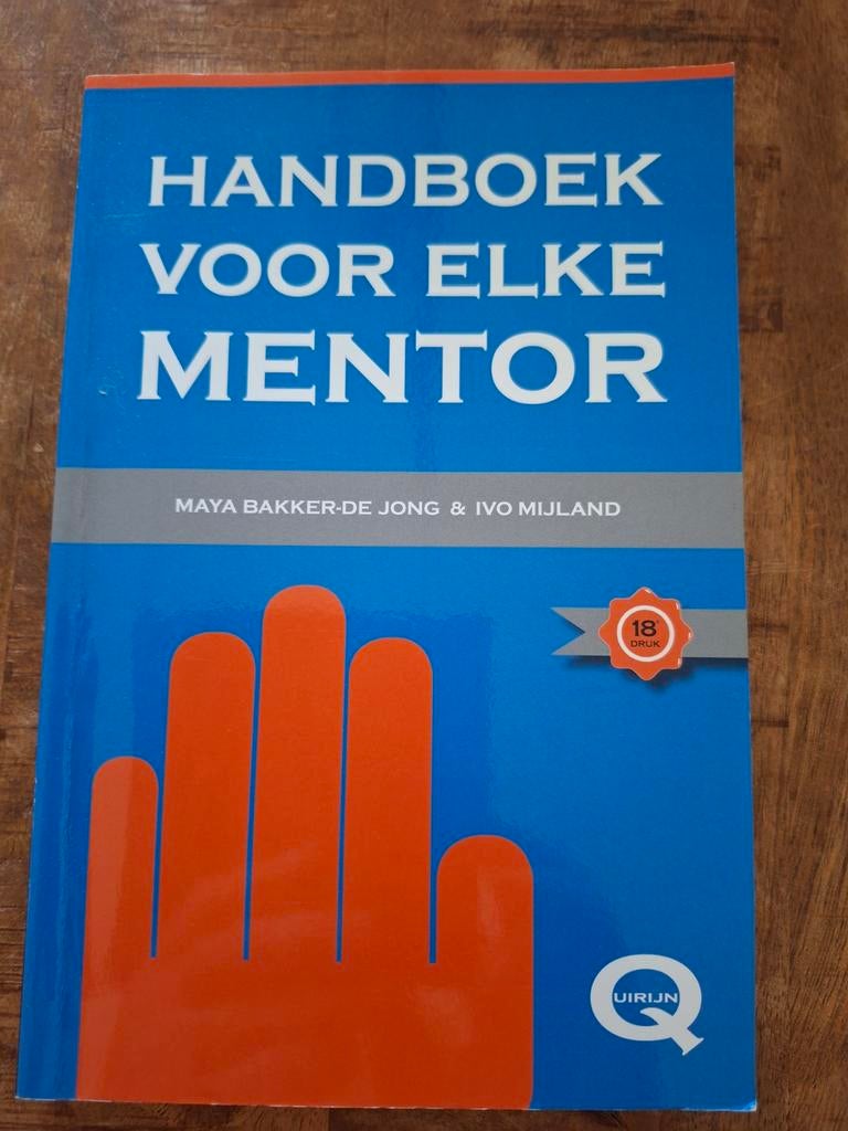 Handboek voor elke mentor - Maya Bakker-de Jong& Ivo Mijlan, Boeken, Ophalen of Verzenden, Gelezen, Maya Bakker-de Jong & Ivo Mijland