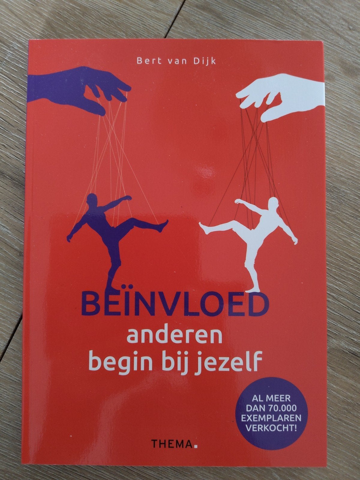 Bert van Dijk - Beïnvloed anderen, begin bij jezelf, Achtergrond en Informatie, Bert van Dijk, Ophalen of Verzenden, Zo goed als nieuw