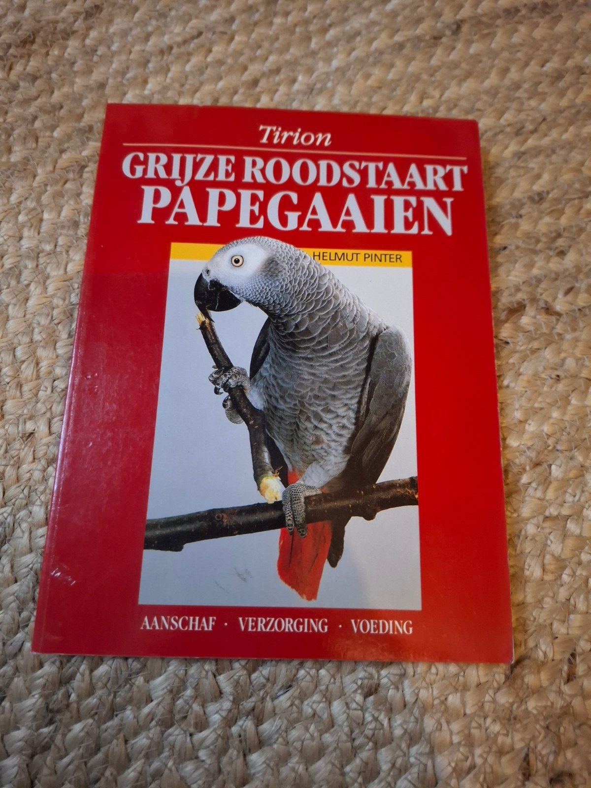 Grijze Roodstaart Papegaaien - Aanschaf, Verzorging, Voeding, Ophalen of Verzenden, Gelezen, Helmut Pinter