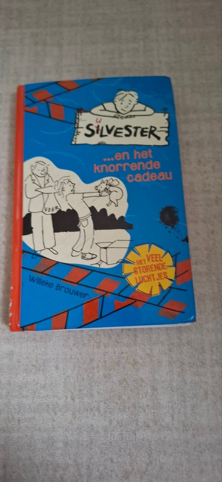 Silvester en het knorrende cadeau - Willeke Brouwer, Ophalen of Verzenden