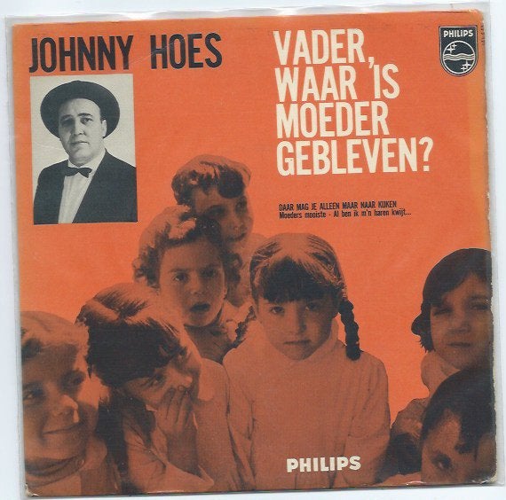 Johnny Hoes- Vader , waar is moeder gebleven EP
