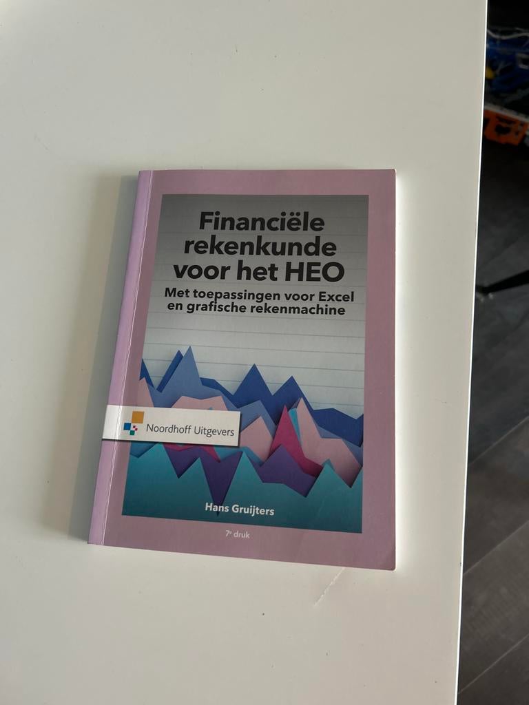 Financiële Rekenkunde HEO - Hans Gruijters, Boeken, Ophalen of Verzenden, Beta, Gelezen, HBO