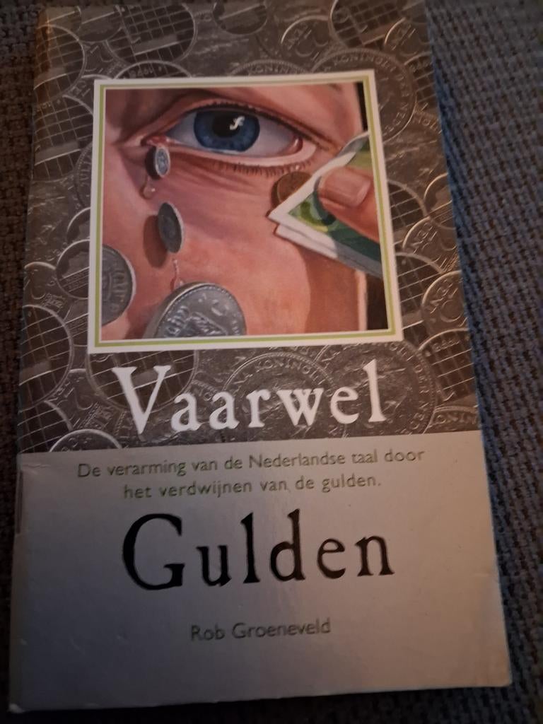 Vaarwel Gulden - Rob Groeneveld - Ede 12, Ophalen of Verzenden, 20e eeuw of later, Gelezen, Rob Groeneveld