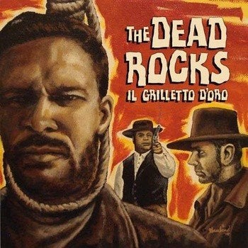 The Dead Rocks – Il Grilletto D'Oro [surf], Verzenden, Zo goed als nieuw