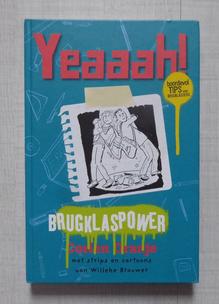 boek: Yeaaah! Brugklaspower, door Corien Oranje, Ophalen of Verzenden, Gelezen, Corien Oranje, Fictie