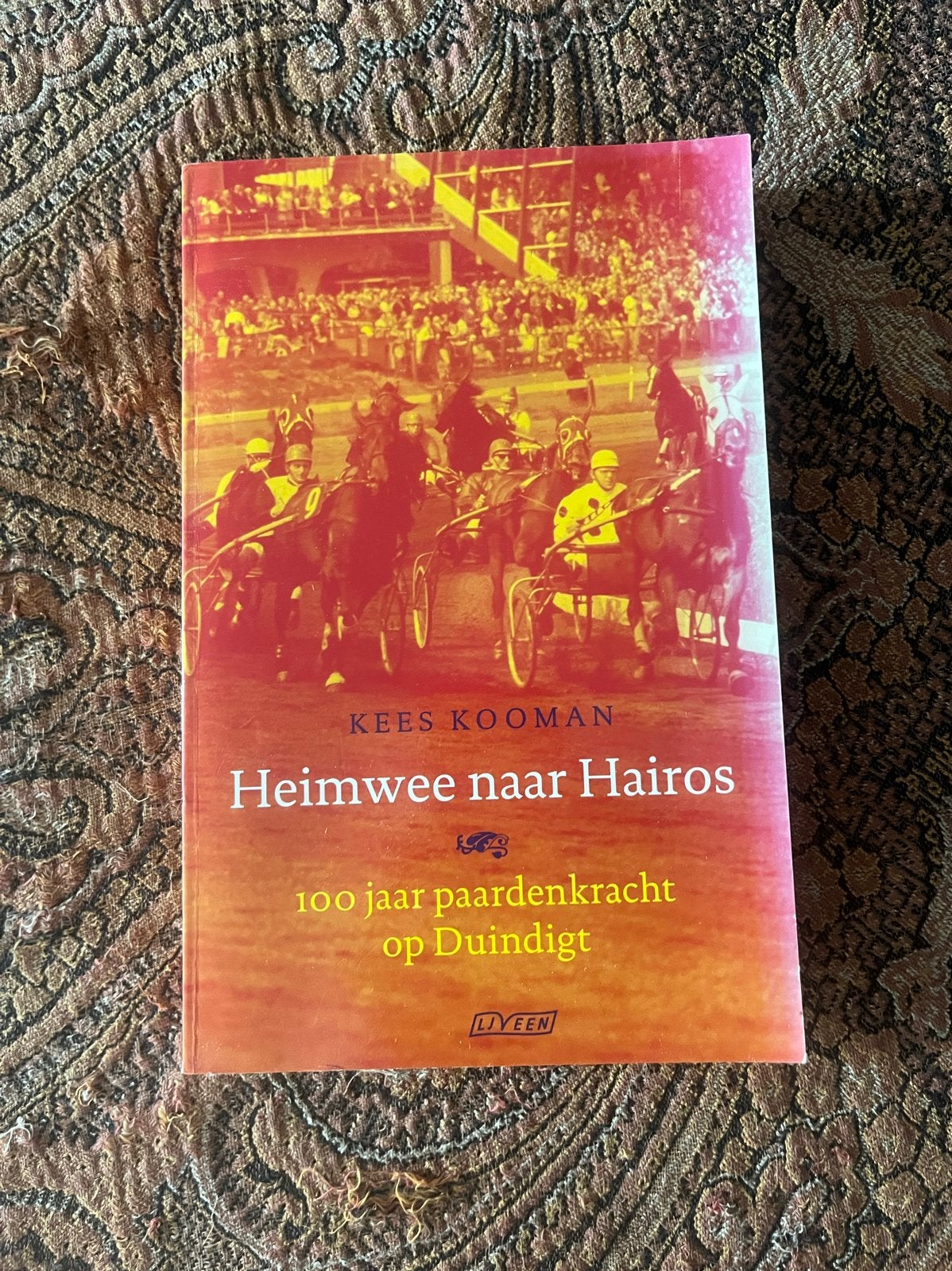 Heimwee naar Hairos - 100 jaar paardenkracht op Duindigt, Boeken, Verzenden, Zo goed als nieuw, Nederland
