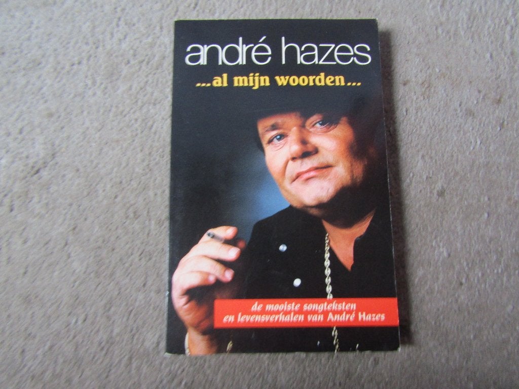 Boek: Andre Hazes - Al mijn woorden....., Gelezen, Overige, Ophalen of Verzenden, Andre Hazes