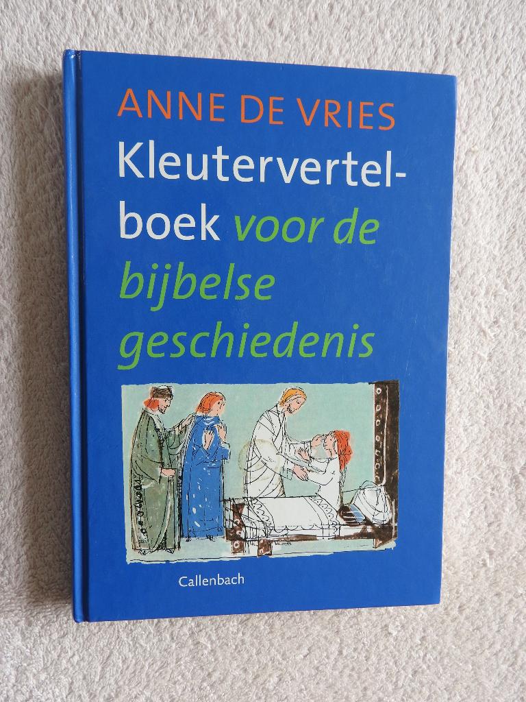 Anne de Vries - Kleutervertelboek  Bijbelse Geschiedenis, Boeken, Ophalen of Verzenden, Zo goed als nieuw