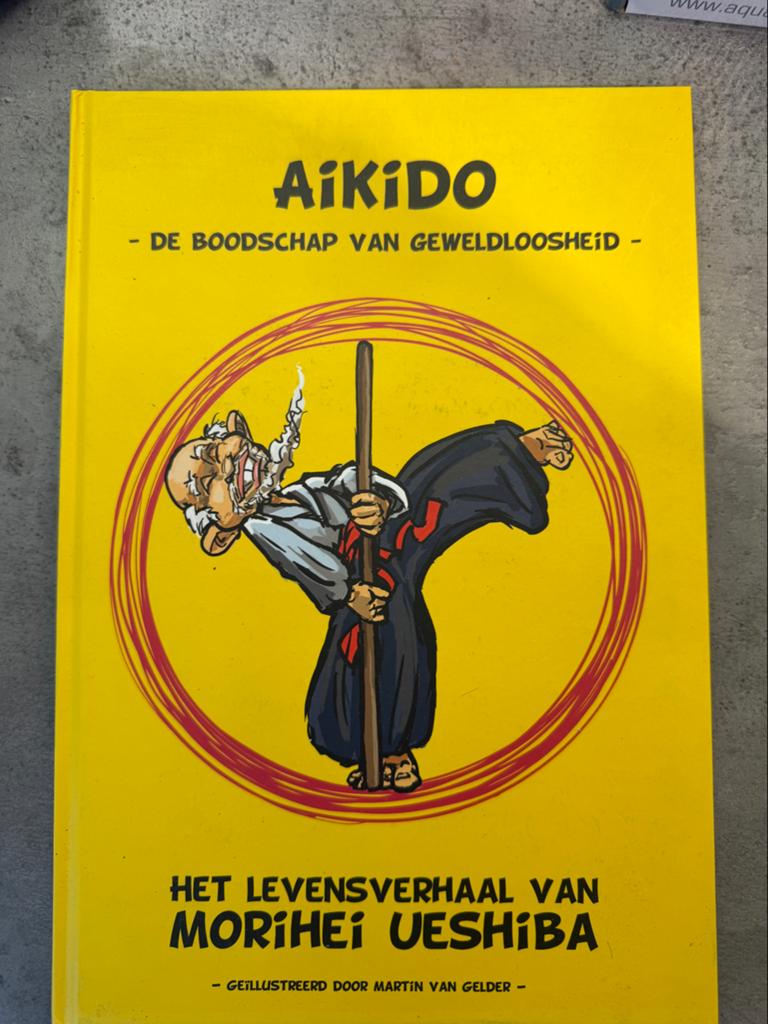 Aikido: De Boodschap van Geweldloosheid - Morihei Ueshiba, Ophalen of Verzenden, Gelezen, Vechtsport