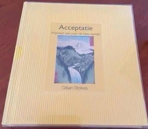 Acceptatie / wijsheid van over de hele wereld Gillian Stokes, Verzenden, Zo goed als nieuw, Algemeen