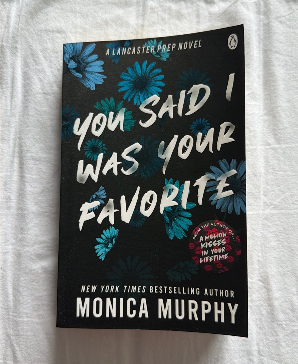 You said i was your favorite - monica murphy, Ophalen of Verzenden, Nieuw