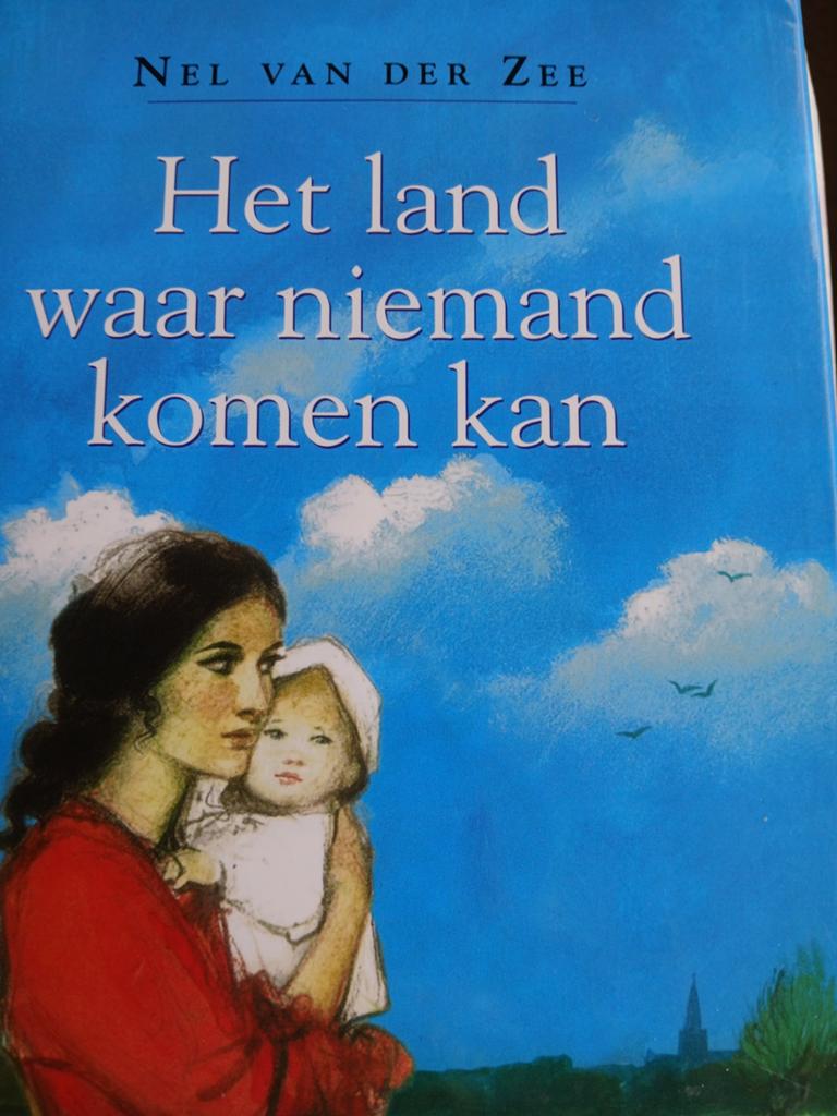 Nel van der Zee - Het land waar niemand komen kan, Noord-Brabant, Nel van der Zee, Ophalen, Gelezen