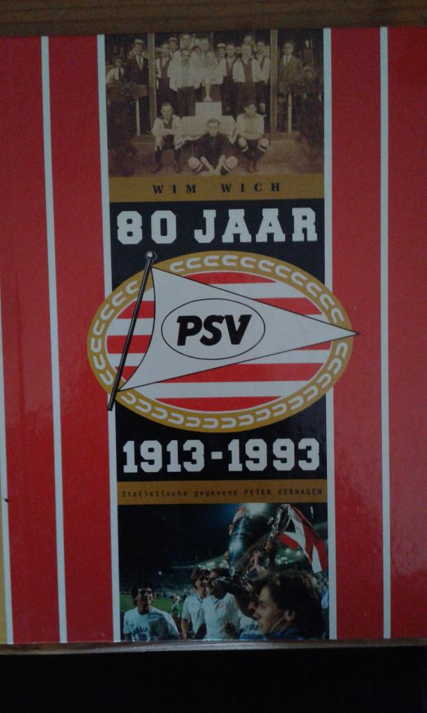 PSV 80 Jaar 1913 -1993 Wim Wich, Ophalen of Verzenden, Zo goed als nieuw, PSV, Boek of Tijdschrift