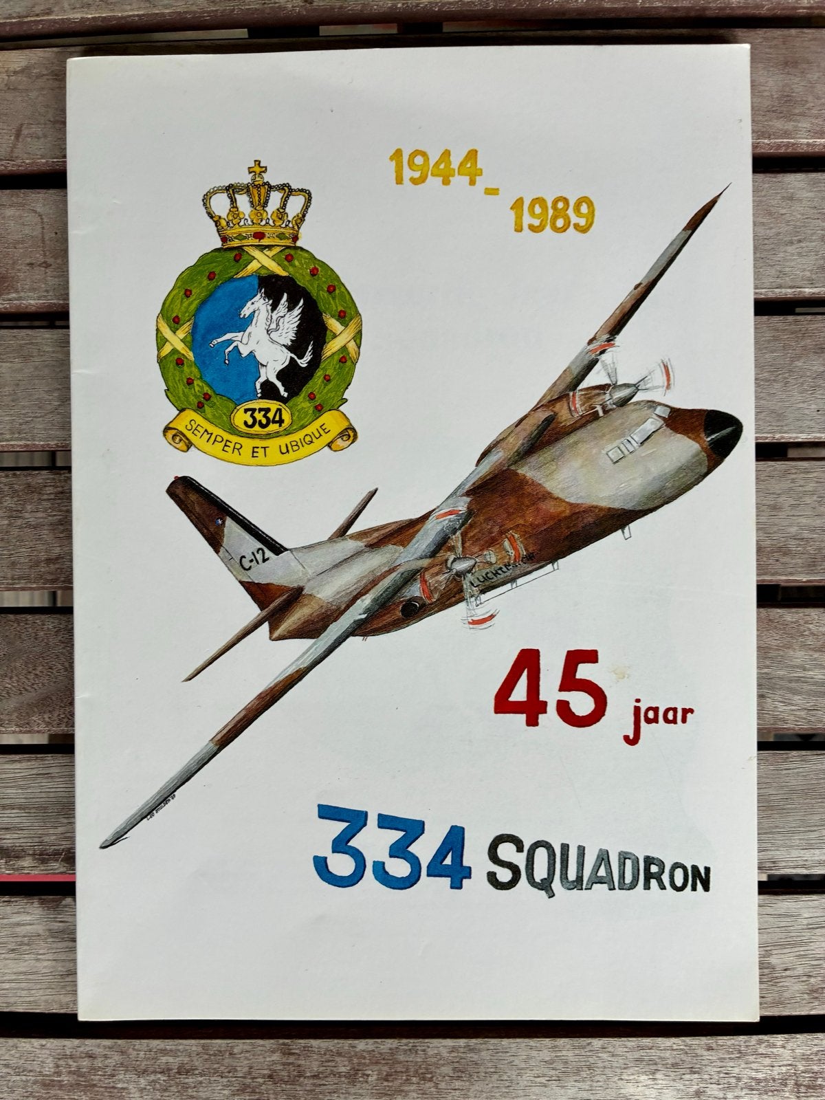 Jubileumboek 334 Squadron 45 jaar (1944-1989), Ophalen of Verzenden, 1945 tot heden, Zo goed als nieuw, Luchtmacht