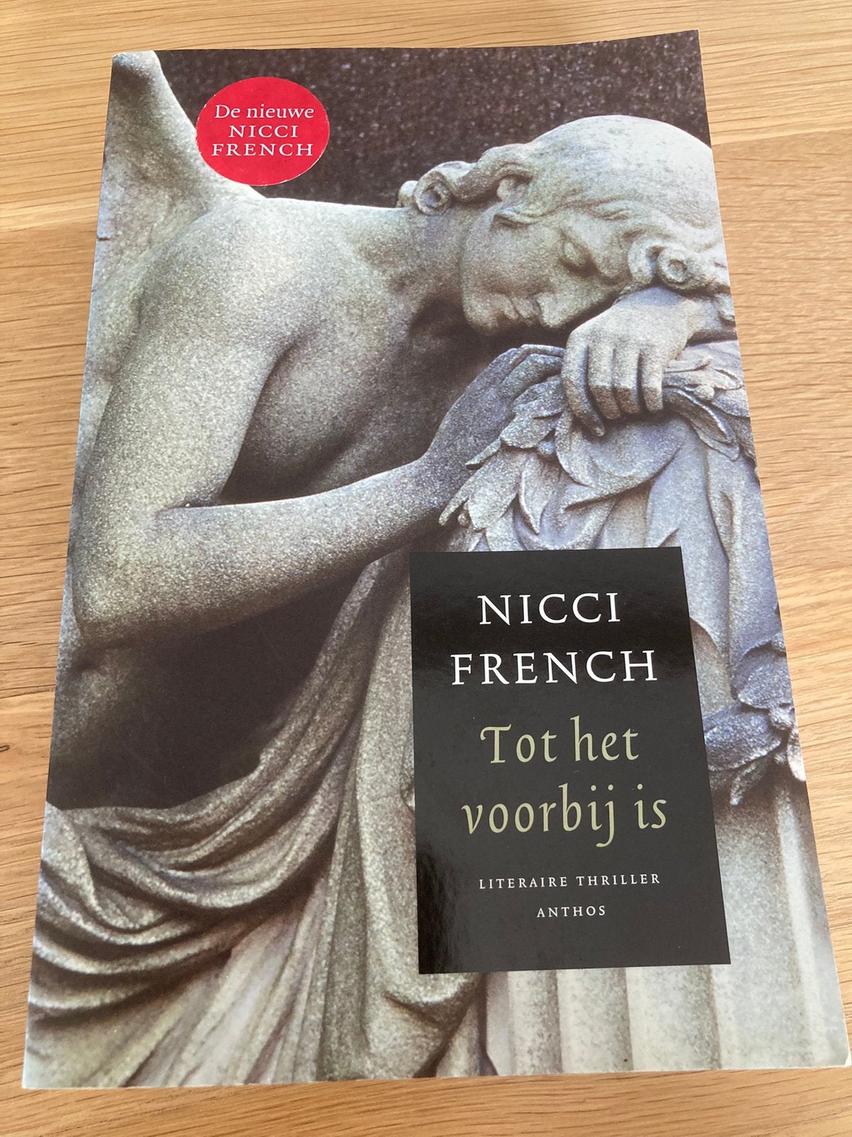 Nicci French, Totdat Het Voorbij Is, Ophalen of Verzenden, Zo goed als nieuw