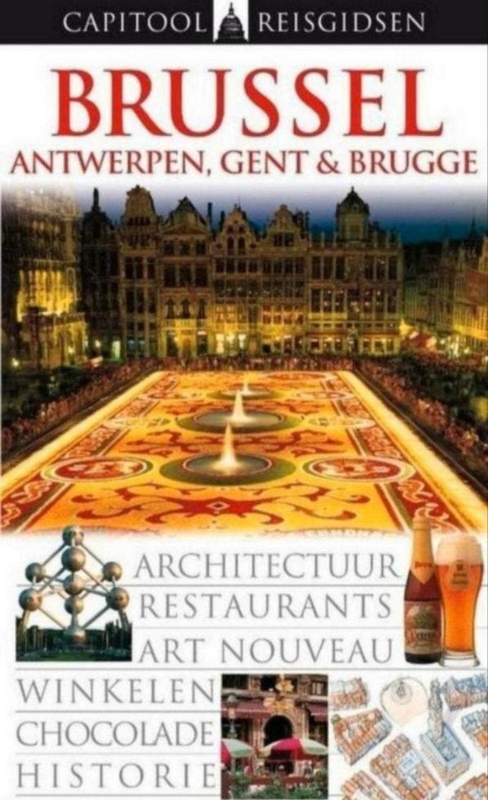 BRUSSEL, ANTWERPEN, GENT & BRUGGE capitool reisgids Nederl., Boeken, Reisgidsen, Zo goed als nieuw, Reisgids of -boek, Europa