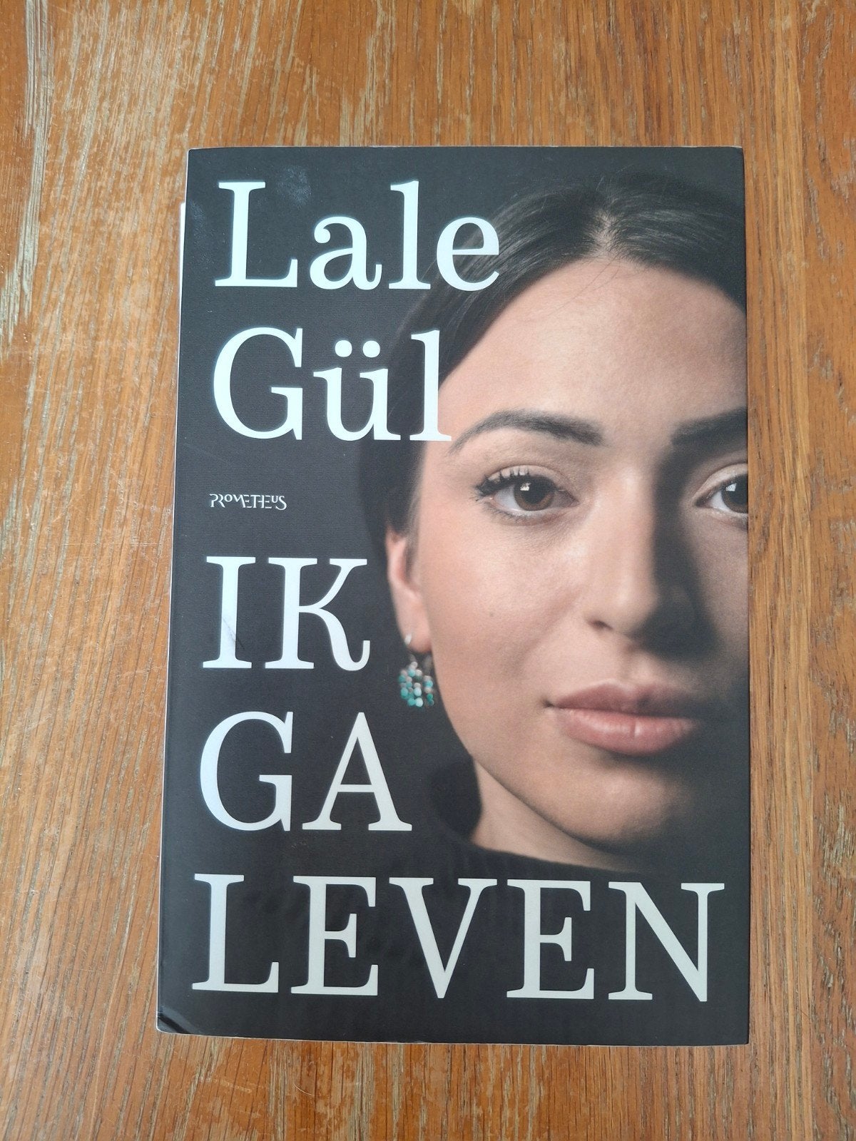 Ik ga leven - Lale Gül (Paperback), Boeken, Ophalen of Verzenden, Zo goed als nieuw, Lale Gül, Nederland