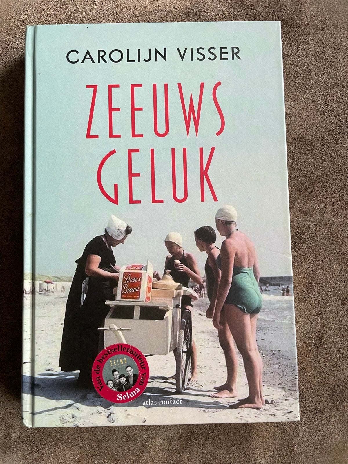 Zeeuws Geluk - Carolijn Visser (Hardcover), Ophalen of Verzenden, Zo goed als nieuw, Nederland