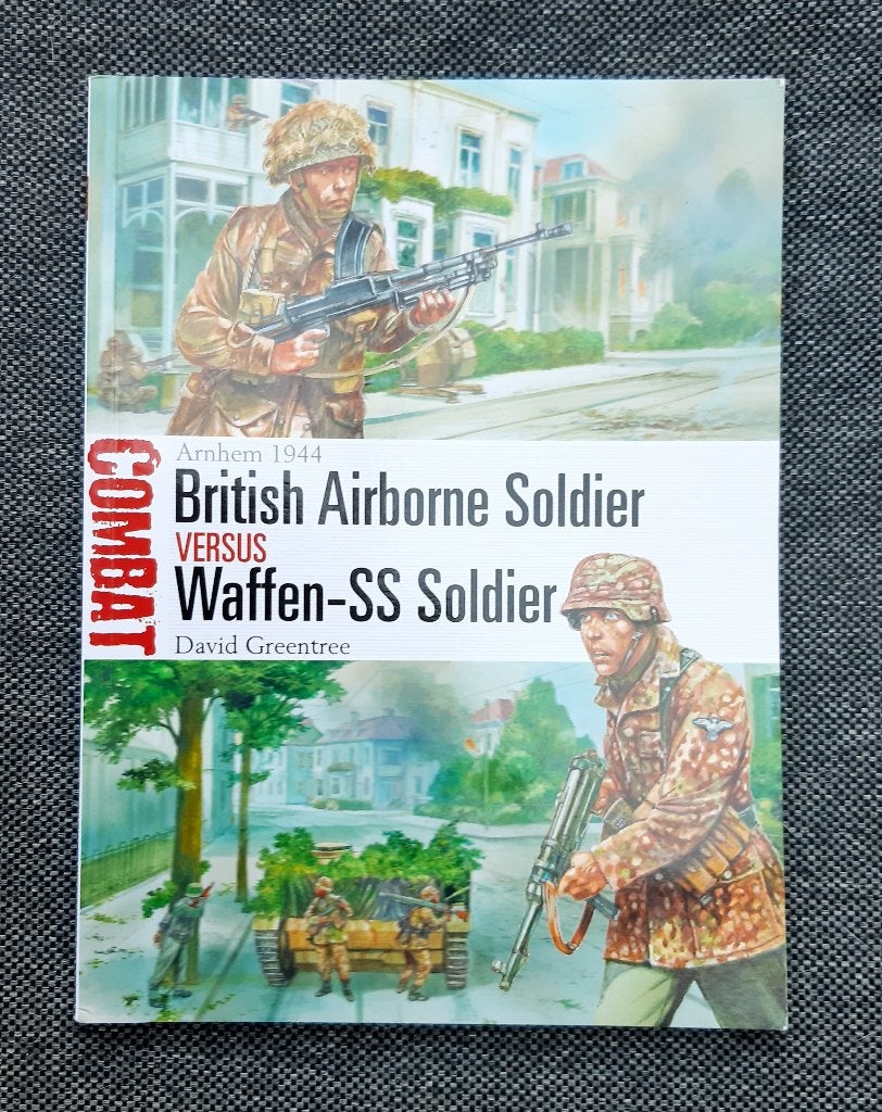 British Airborne Soldier vs Waffen-SS Soldier. Arnhem 1944, Ophalen of Verzenden, Landmacht, Overige gebieden, Boek of Tijdschrift