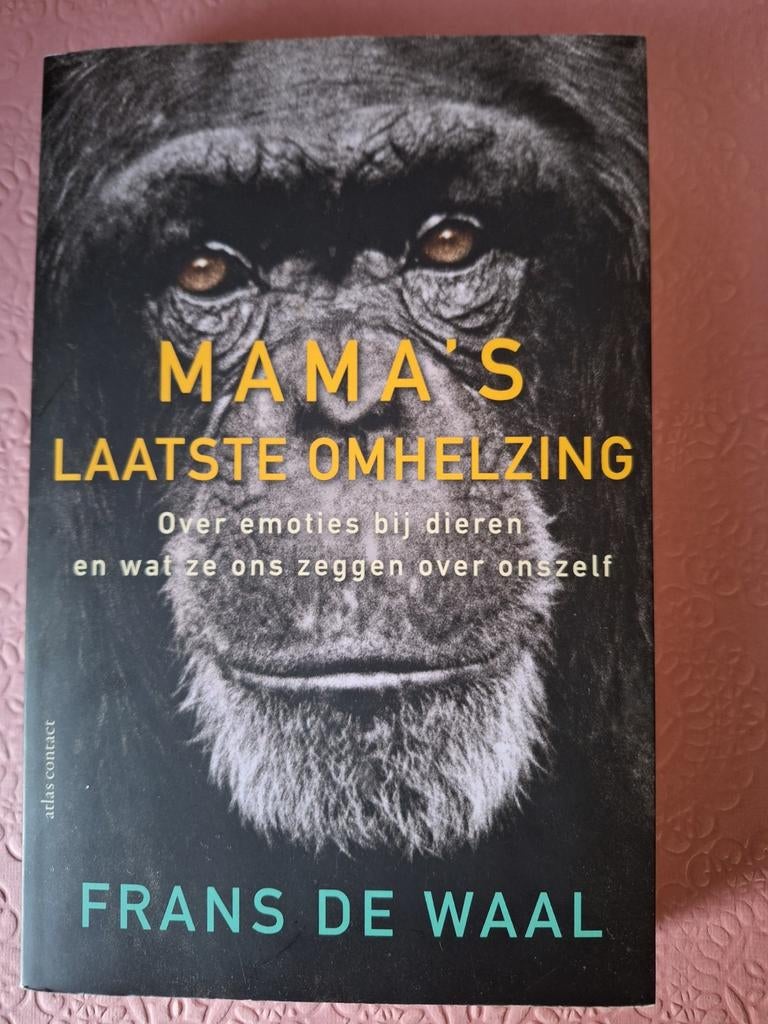 Frans de Waal - Mama's laatste omhelzing, Boeken, Ophalen of Verzenden, Zo goed als nieuw, Frans de Waal, Natuurwetenschap