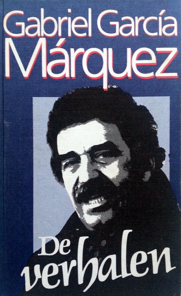 Gabriel García Márquez - De verhalen, Ophalen of Verzenden, Gelezen, Wereld overig