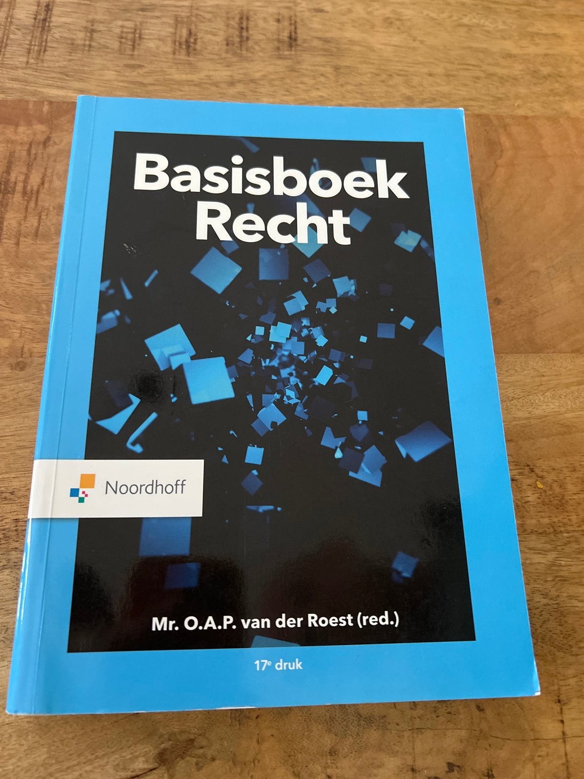 Basisboek Recht - 17e druk - Mr. O.A.P. van der Roest (red.), Boeken, Ophalen of Verzenden, Gamma, Nieuw, HBO