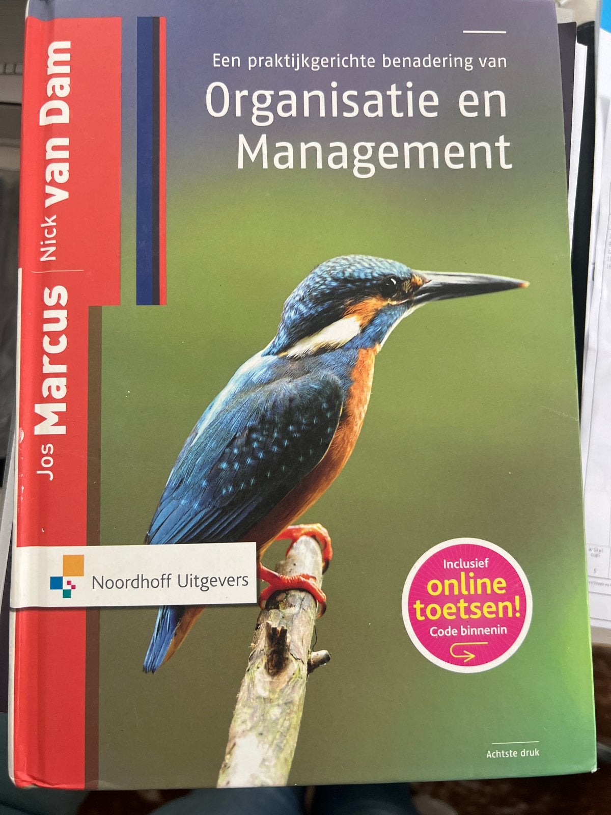 Organisatie en Management - Jos Marcus & Nick van Dam, Boeken, Ophalen of Verzenden, Zo goed als nieuw, Management