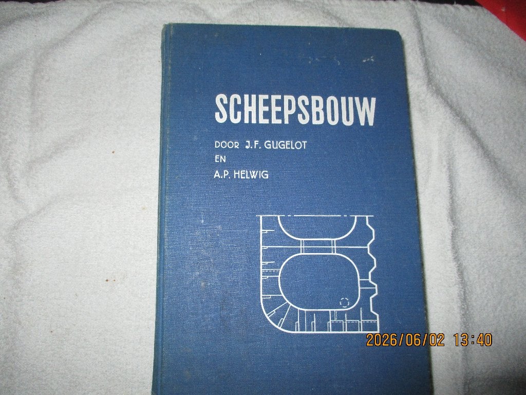 scheepsbouw ,ap helwig jf gugelot, Verzamelen, Verzenden, Zo goed als nieuw, Boek of Tijdschrift