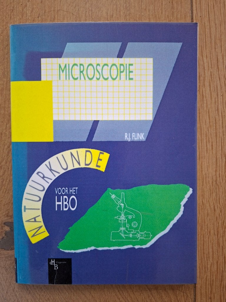 Studieboek: Microscopie tweede druk, Boeken, Ophalen of Verzenden, Zo goed als nieuw, R.J. Flink, Natuurwetenschap