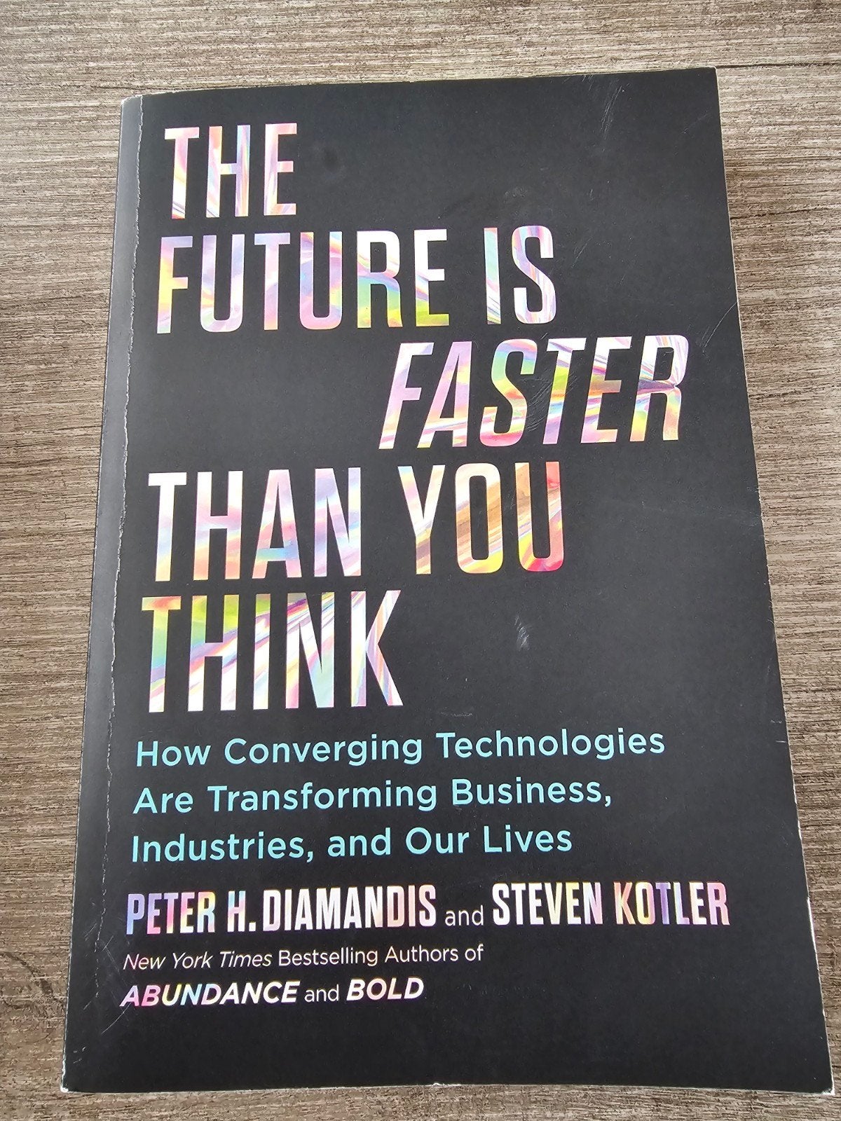 The Future Is Faster Than You Think - Peter H. Diamandis, Ophalen of Verzenden, Gelezen, Peter H. Diamandis en Steven Kotler