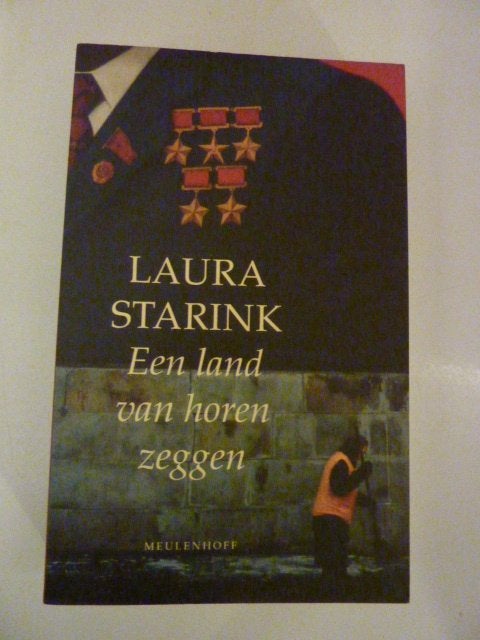Laura Starink - Een land van horen zeggen, Verzenden, Zo goed als nieuw