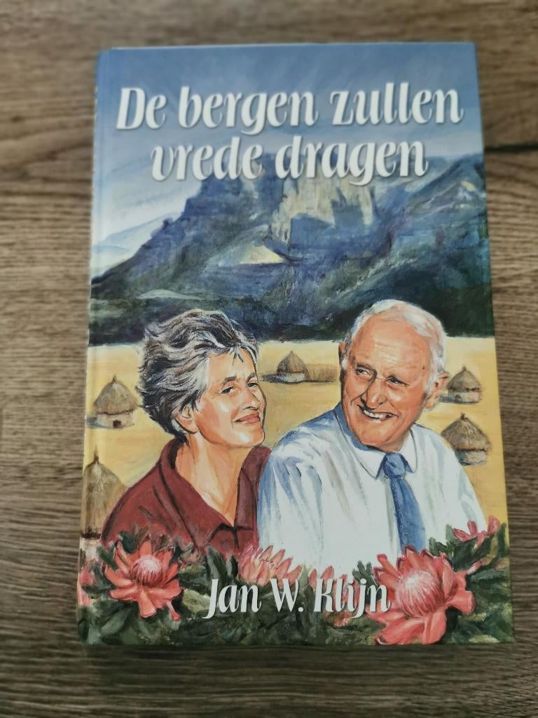 45 .. J.W. Klijn - De bergen zullen vrede dragen, Ophalen of Verzenden, Zo goed als nieuw, Noord-Brabant