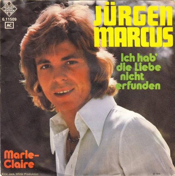 Jurgen Marcus - Ich Hab Die Leibe Nicht Erfunden (Single), Gebruikt, 7 inch, Single, 1970 - 1979