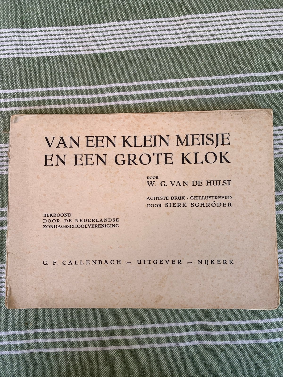Van een klein meisje en een grote klok - W.G. van de Hulst, Ophalen of Verzenden