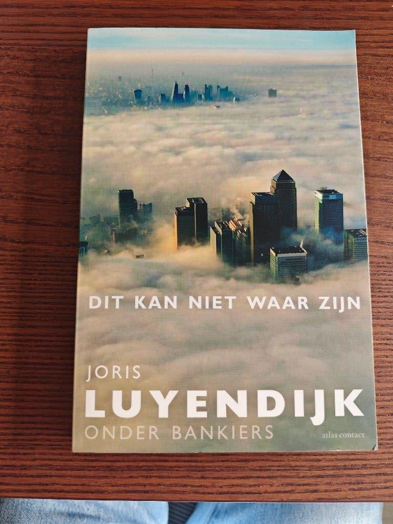 Dit kan niet waar zijn - Joris Luyendijk, Boeken, Europa, Maatschappij en Samenleving, Ophalen of Verzenden, Zo goed als nieuw
