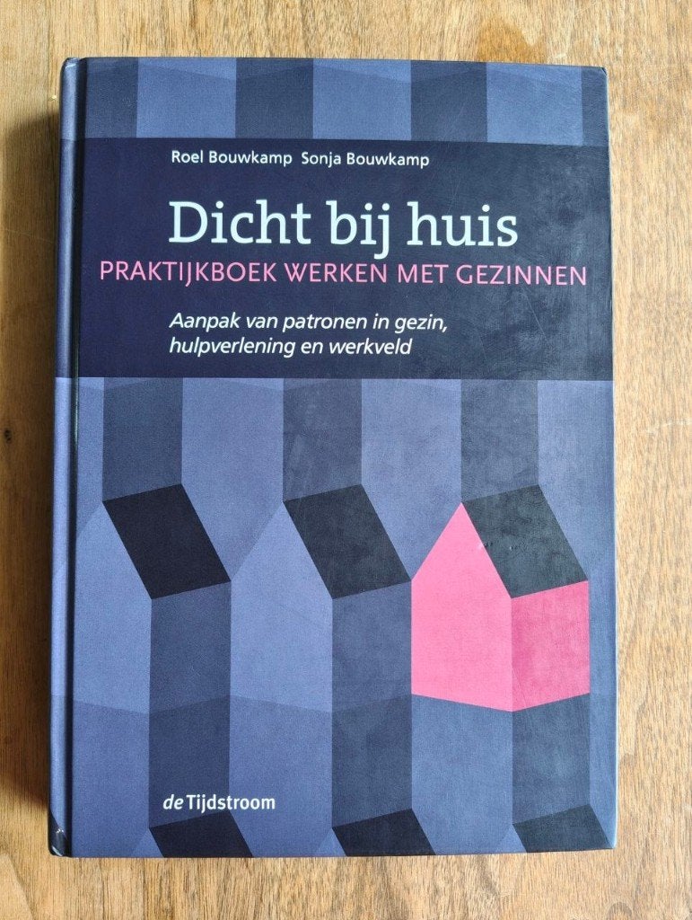 Roel, Sonja Bouwkamp - Dicht bij huis - praktijkboek, Ophalen of Verzenden, Beta, Zo goed als nieuw, HBO