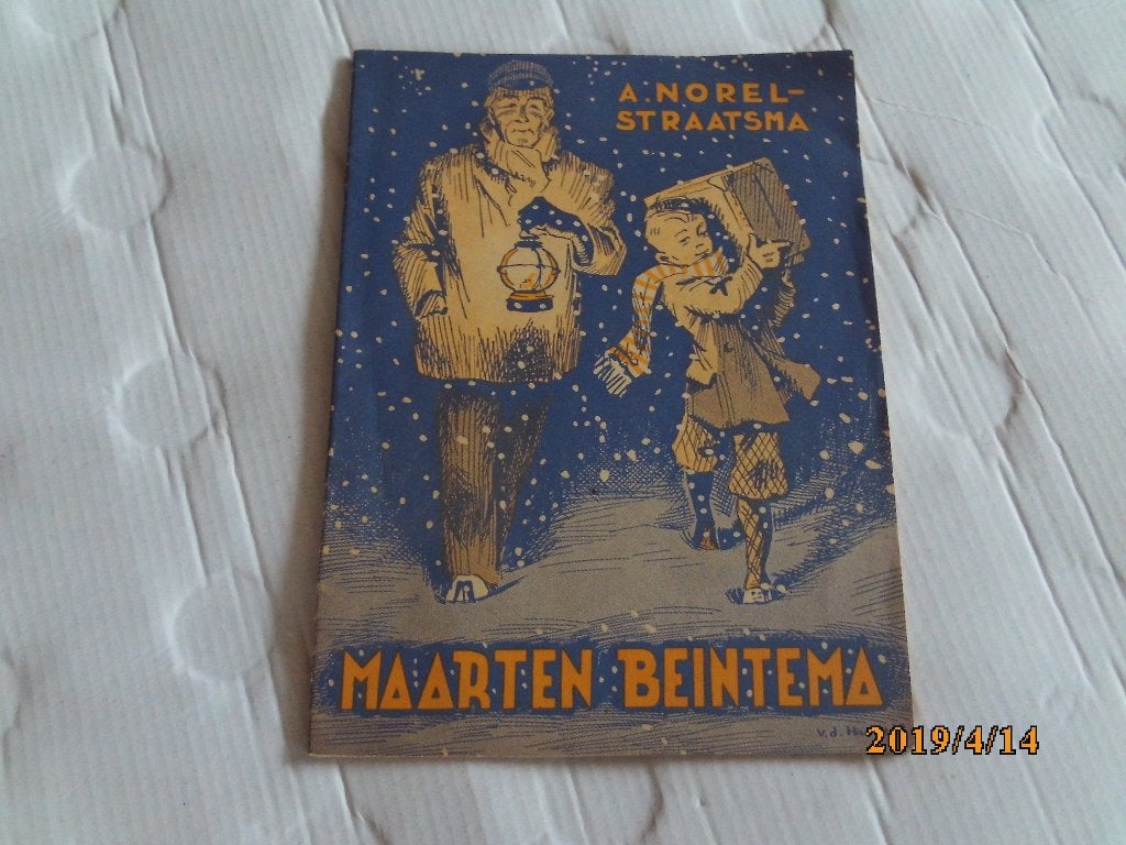 maarten beintema - a. norel-straatsma - tek. van de hulst, Ophalen of Verzenden, Gelezen, Fictie algemeen