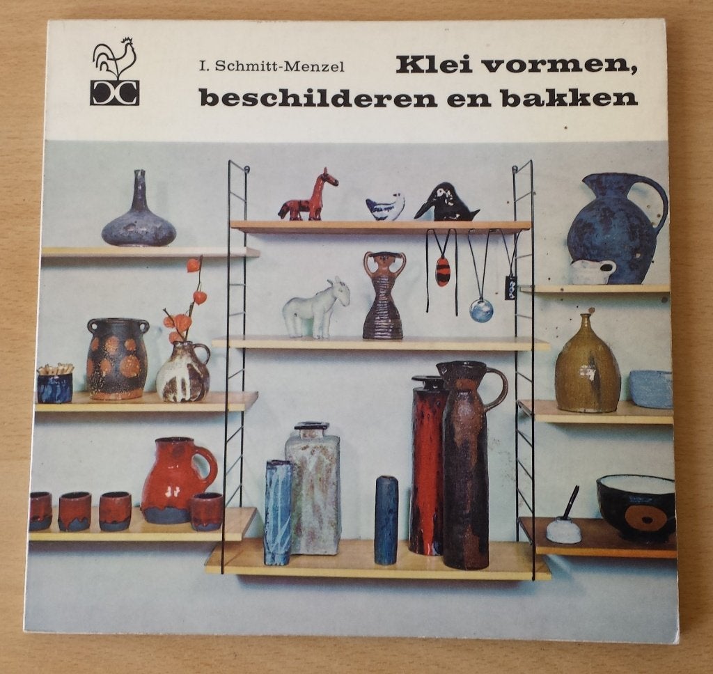 Klei Vormen, Beschilderen en Bakken - I. Schmitt - 1969, Ophalen of Verzenden, Gelezen, Kleien en Boetseren