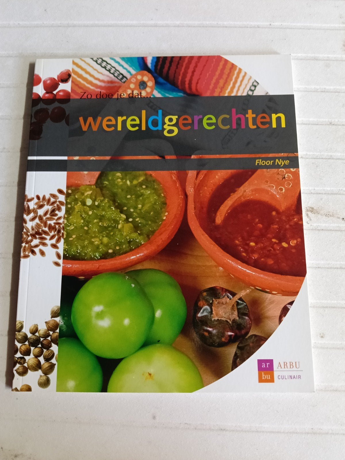 Zo doe je dat...wereldgerechten, Boeken, Ophalen of Verzenden, Zo goed als nieuw, Floor Nye